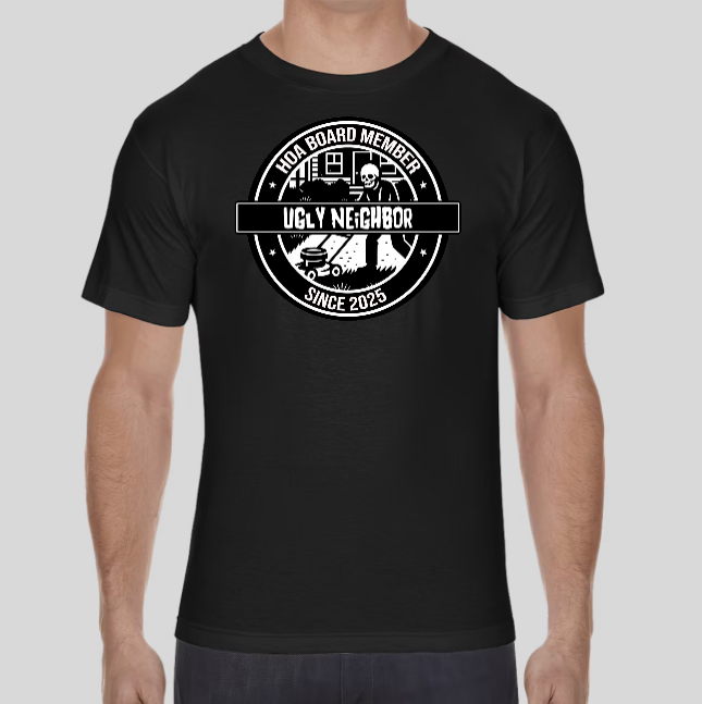Ugly Neighbor (HOA Logo) Short Sleeve T-Shirt
