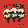 Ugly Neighbor - I Scream Truck (Limited Edition Vinyl)